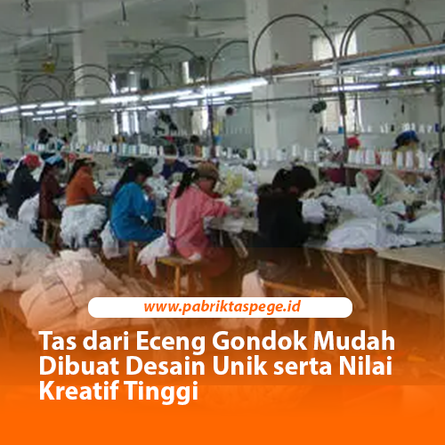 Tips memilih pabrik tas yang benar-benar berkualitas dan terbaik. Jika pabrik tas memiliki ketiga-tiganya, maka kemungkinan besar adalah pabrik tas berkualitas.