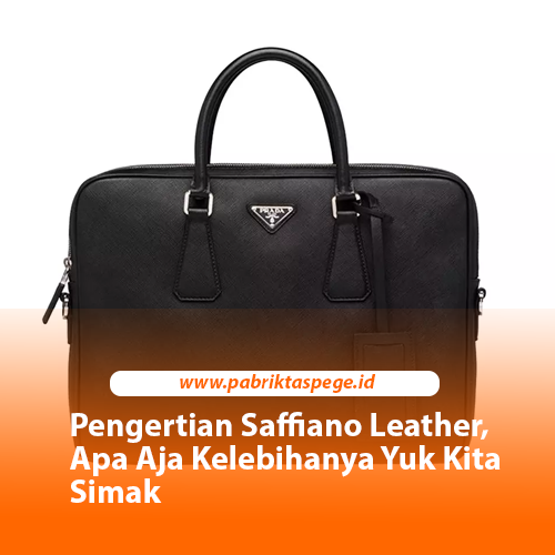 Cek Tas Saffiano Leather Asli dan Kw, Mana Yang Lebih Berkualitas Mari Kita Simak