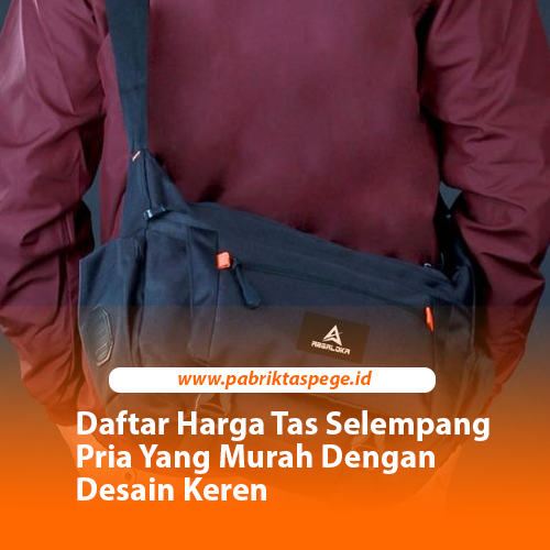 Daftar Harga Tas Selempang Pria Yang Murah Dengan Desain Keren