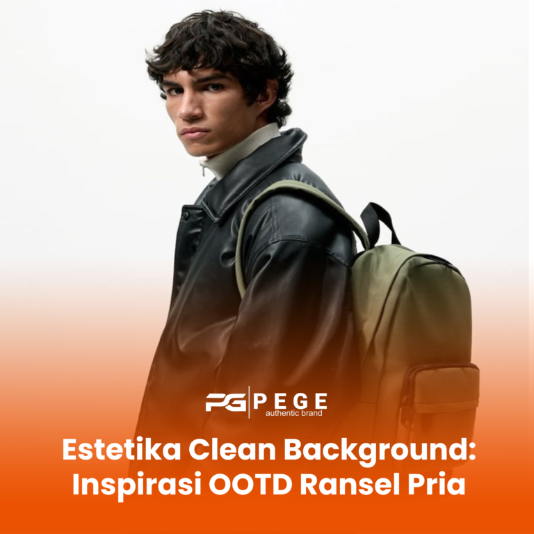 Estetika Clean Background: Inspirasi OOTD Ransel Pria agar Backpack Makin Stand Out