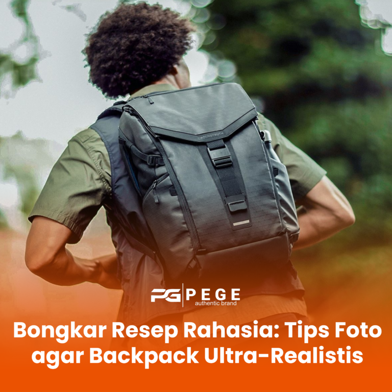 Bongkar Resep Rahasia: Tips Foto agar Backpack Terlihat Ultra-Realistis