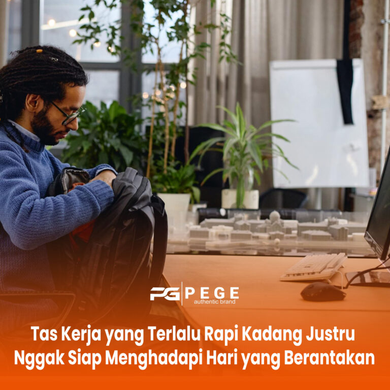 Tas Kerja yang Terlalu Rapi Kadang Justru Nggak Siap Menghadapi Hari yang Berantakan