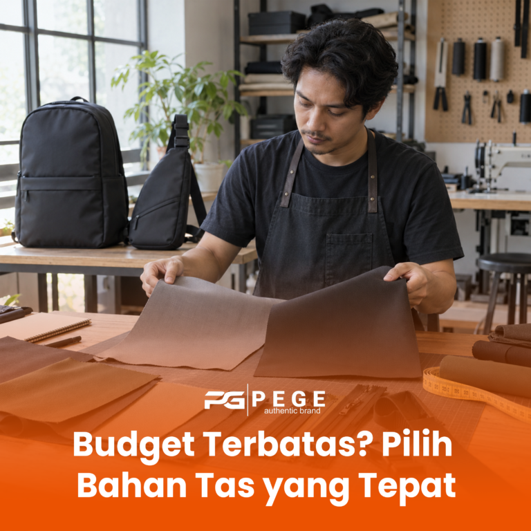 Budget Terbatas? Begini Cara Memilih Bahan Tas yang Tepat