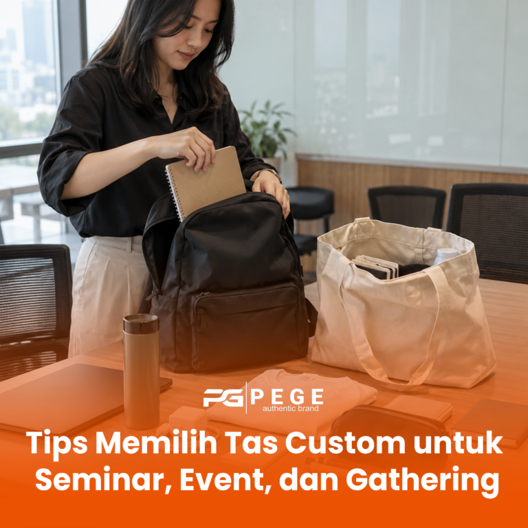 Tips Memilih Tas Custom untuk Seminar, Event, dan Gathering