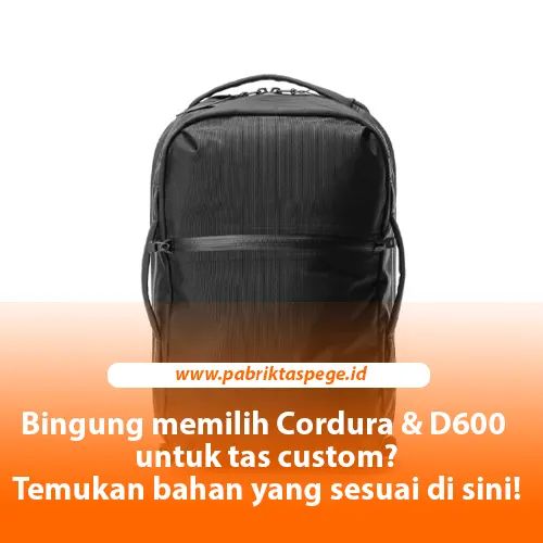 Perbandingan tekstur bahan Cordura vs D600 untuk pembuatan tas custom.
